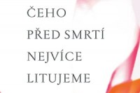 ceho před smrtí nejvíce litujeme-náhled