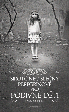 Sirotcinec-slecny-Peregrinovo pro podivne děti