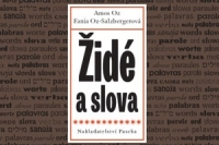 Amos Oz_Fania Oz-Salzbergerova_Zide a slova