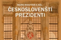 Marie Ryantova a kol_Ceskoslovensti prezidenti