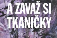 A zavaz si tkanicky 2