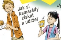 Jak prezit, kdyz nemam kamarady