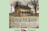William Faulkner Ruze pro Emilii