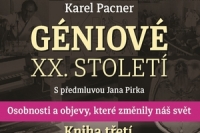 Karel Pacner_Geniove XX stoleti 3