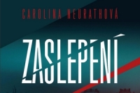 Carolina Neurathova_Zaslepeni