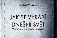 Jak se vyrabi dnesni svet