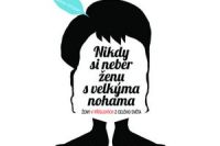 Nikdy si neber zenu s velkyma nohama