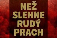Nez slehne rudy prach