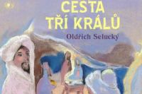 Oldrich Selucky_Cesta tri kralu