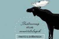 Ilustrovany atlas neuveritelnych faktu o zviratech