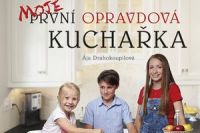 Moje prvni opravdova kucharka