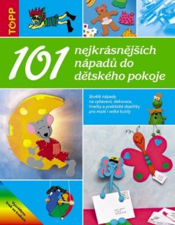 obálka knihy 101 nejkrásnějších nápadů do dětského pokoje