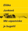 knihaMá vzpomínka je bugatti