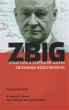 knihaZBIG: Strategie a státnické umění Zbigniewa Brzezinského