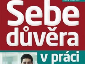 Chytré středy: Ros Taylor – Sebedůvěra v práci