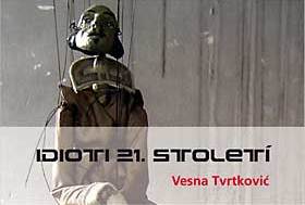 Zasoutěžte si s Idioty 21. století!