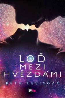 Teenagerské čtvrtky: Beth Revisová – Loď mezi hvězdami