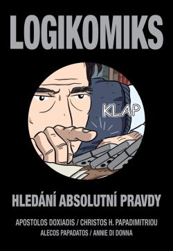 Ukázka z knihy A. Doxiadis, Ch. H. Papadimitriou, A. Papadatos, A. D. Donna: Logikomiks