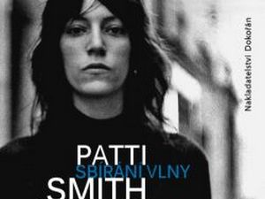 Ukázka z knihy Patti Smith: Sbírání vlny