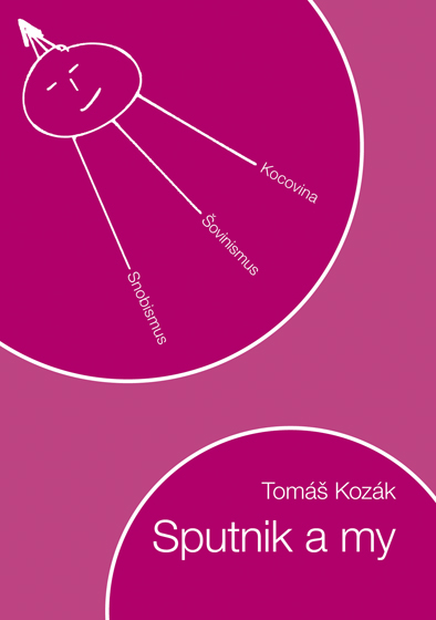 Ukázka z knihy Tomáš Kozák: Sputnik a my