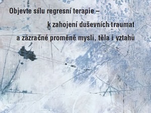 Minulými životy k uzdravení