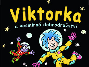 Vydejte se s Viktorkou za vesmírným dobrodružstvím!