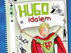 Hugo má starosti: stal se idolem
