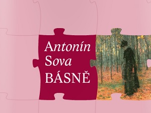 Vychází pětice vrcholných knih Antonína Sovy v jednom vydání