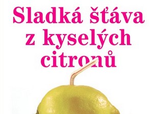 Jak získat sladkou šťávu z kyselých citronů