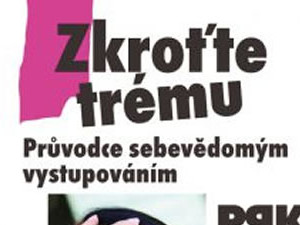 Ukázka z knihy Zkroťte trému