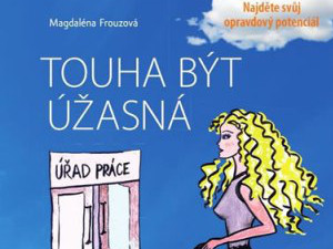 Ukázka z knihy Touha být úžasná