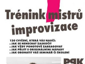 Ukázka z knihy Trénink mistrů improvizace