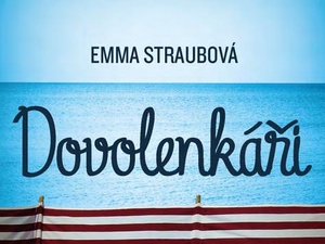 Ukázka z knihy Dovolenkáři