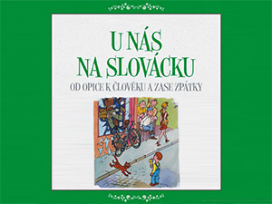 Zahrajte si o humorné vyprávění ze Slovácka