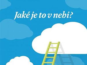 Ukázka z knihy Jaké je to v nebi?