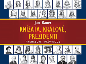 Získejte přehled českých panovníků a prezidentů