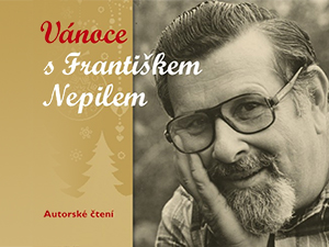 Zahrajte si o vánoční autorské čtení Františka Nepila