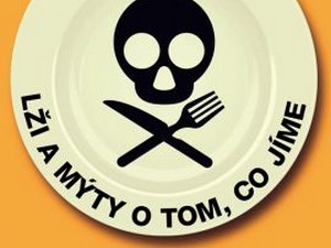 Ukázka z knihy Lži a mýty o tom, co jíme