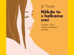 Ukázka z knihy Někdo to s holkama umí