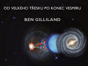 Pronikněte do tajů vesmíru s Benem Gillilandem