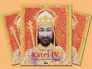 Vyhrajte ilustrovaný životopis panovníka Karla IV.