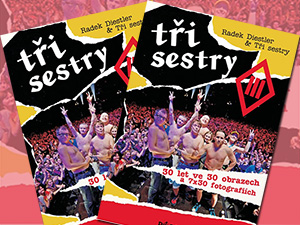 Zasoutěžte si o třicetiletou historii skupiny Tři sestry