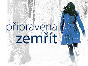 Ukázka z knihy Připravena zemřít (Lisa Jackson)