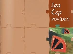 Výbor z povídek Jana Čepa