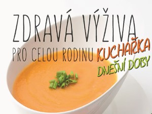 Ukázka z knihy Zdravá výživa pro celou rodinu