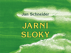 Získejte sbírku poetických textů Jana Schneidera