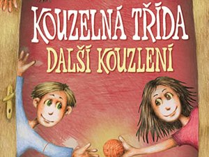 Ukázka z knihy Kouzelná třída – Další kouzlení