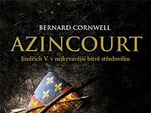 Zasoutěžte si o historický román o bitvě u Azincourtu