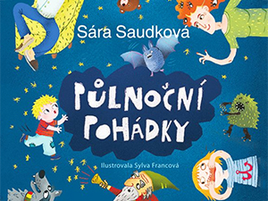 Zahrajte si o pohádkové příběhy jedné rodiny