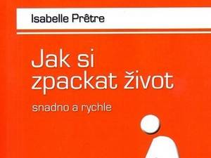 Chcete žít šťastně? Vyvarujte se základních chyb…